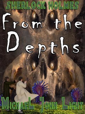 cover image of Sherlock Holmes From the Depths